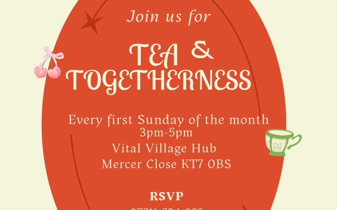 Vital Village Tea & Togetherness