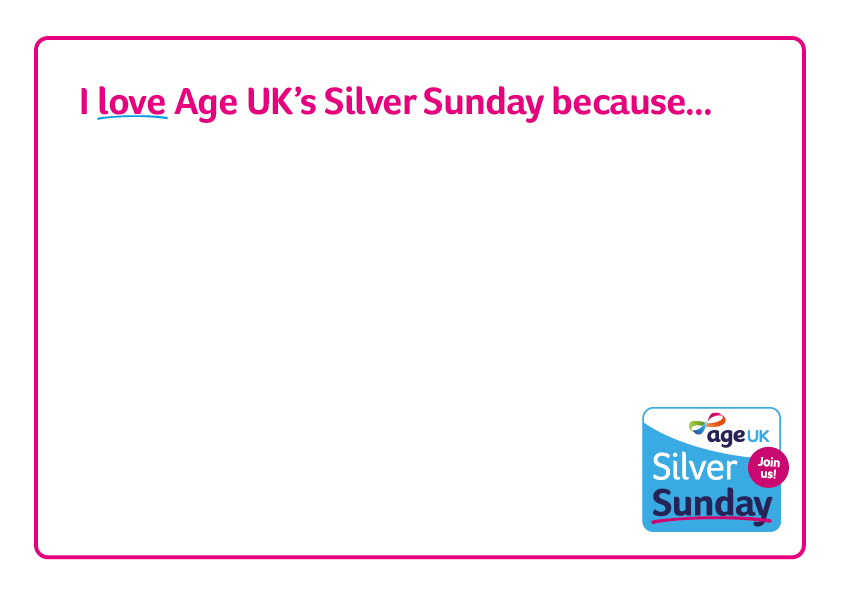 Age UK’s Silver Sunday 2025 A4 Printable I love Silver Sunday because