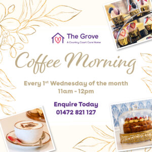 The Grove Care Home Coffee Morning